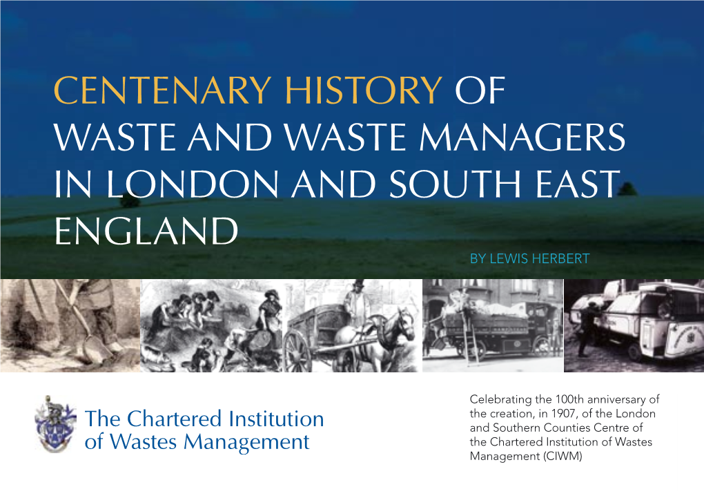 Centenary History of Waste & Waste Managers in London & South East