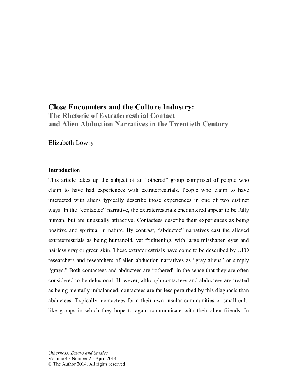 Close Encounters and the Culture Industry: the Rhetoric of Extraterrestrial Contact and Alien Abduction Narratives in the Twentieth Century