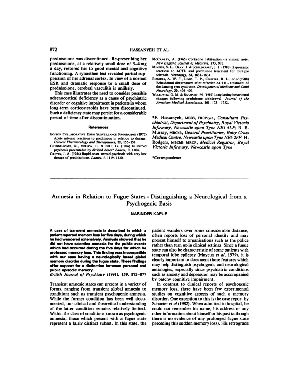 ¿Distinguishing a Neurological from a Psychogenic Basis