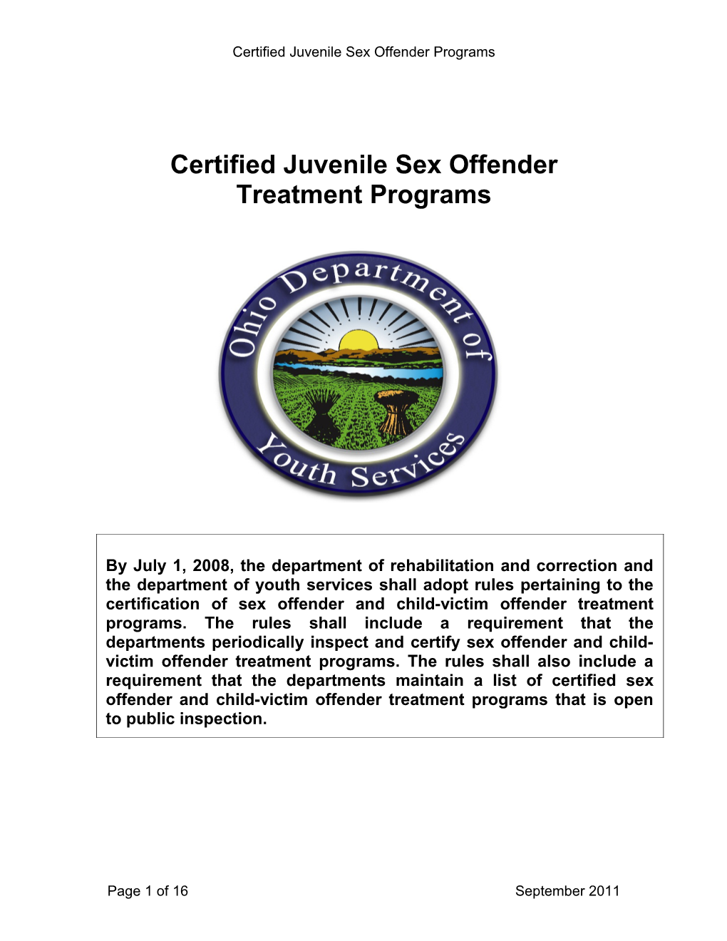 JSO Certification Status