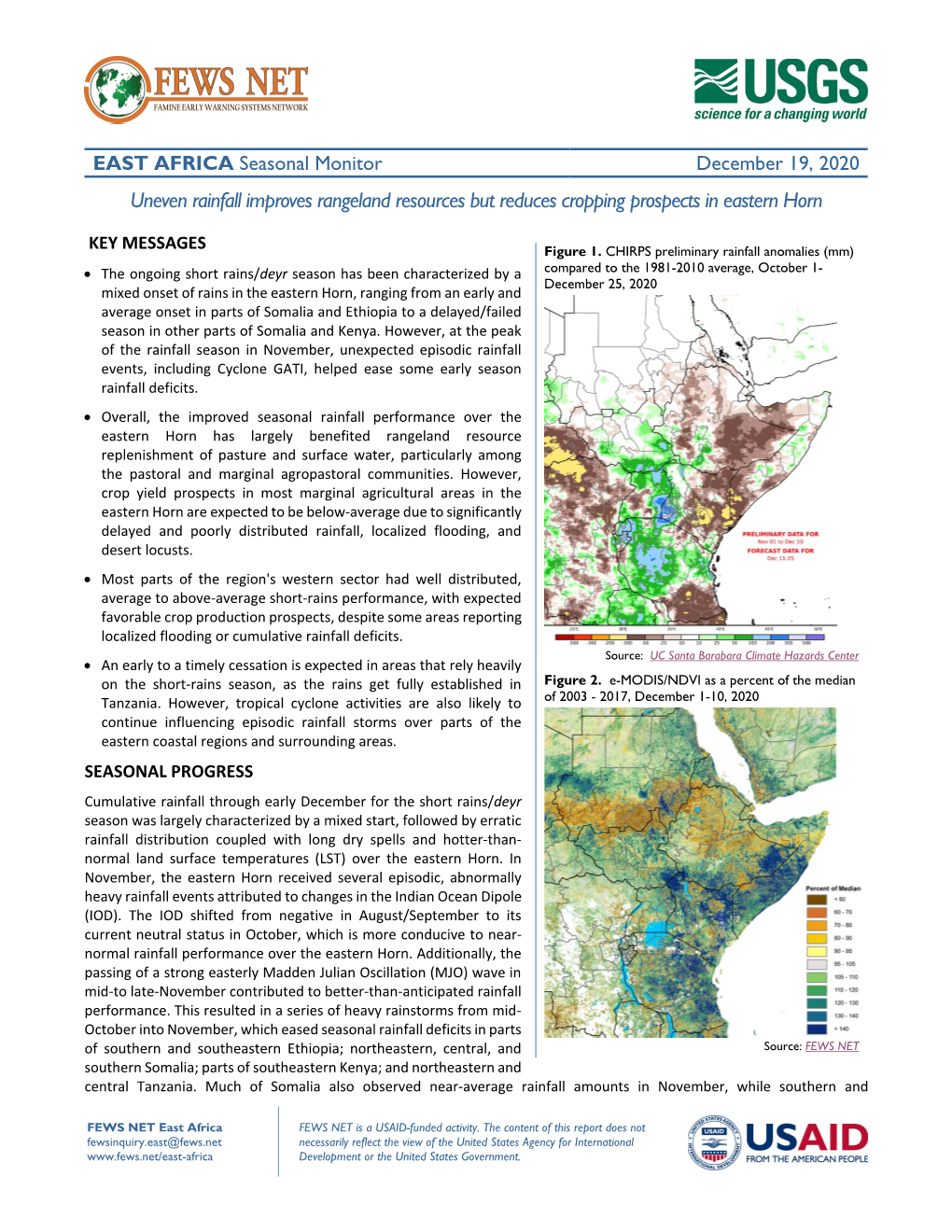 EAST AFRICA Seasonal Monitor December 19, 2020 Uneven Rainfall Improves Rangeland Resources but Reduces Cropping Prospects in Eastern Horn