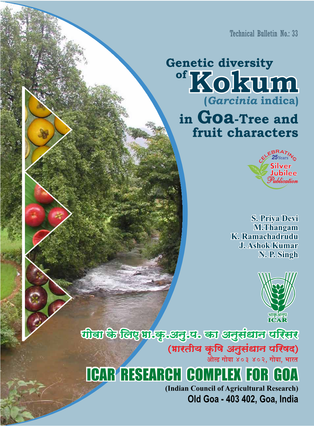 Genetic Diversity of Kokum (Garcinia Indica ) in Goa-Tree and Fruit Characters I