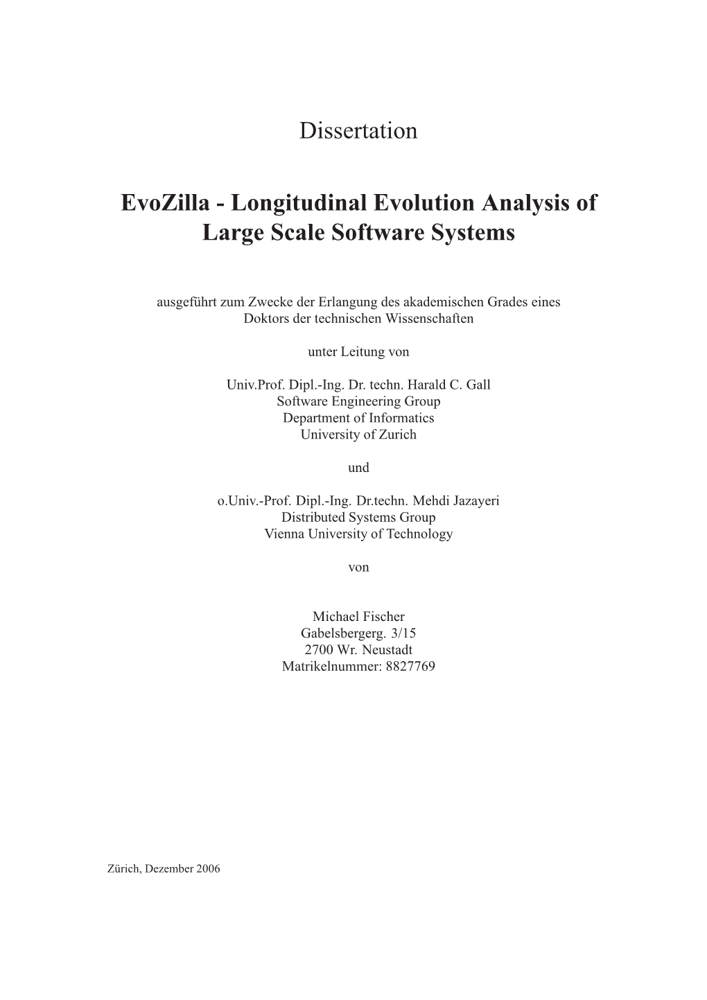 Evozilla-Longitudinal Evolution Analysis of Large Scale Software Systems