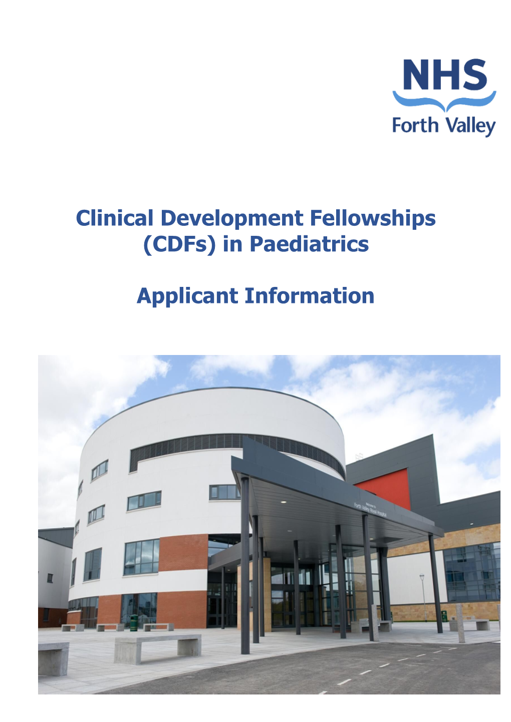 Clinical Development Fellowships (Cdfs) in Paediatrics Applicant