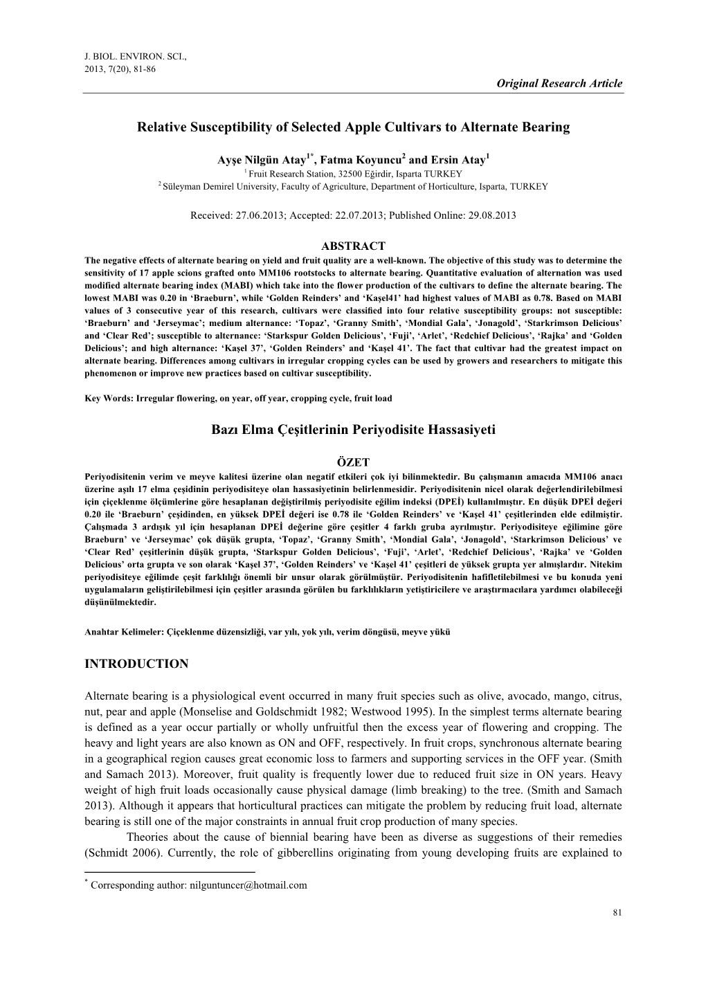 Relative Susceptibility of Selected Apple Cultivars to Alternate Bearing Bazı Elma Çeşitlerinin Periyodisite Hassasiyeti