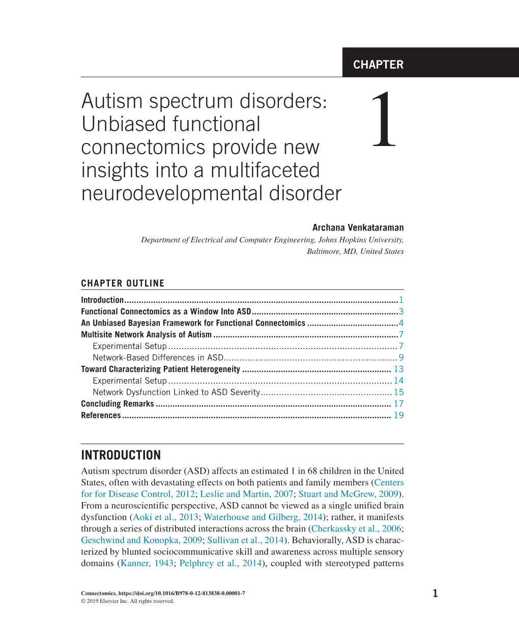 Autism Spectrum Disorders: Unbiased Functional Connectomics Provide New Insights Into a Multifaceted Neurodevelopmental Disorder