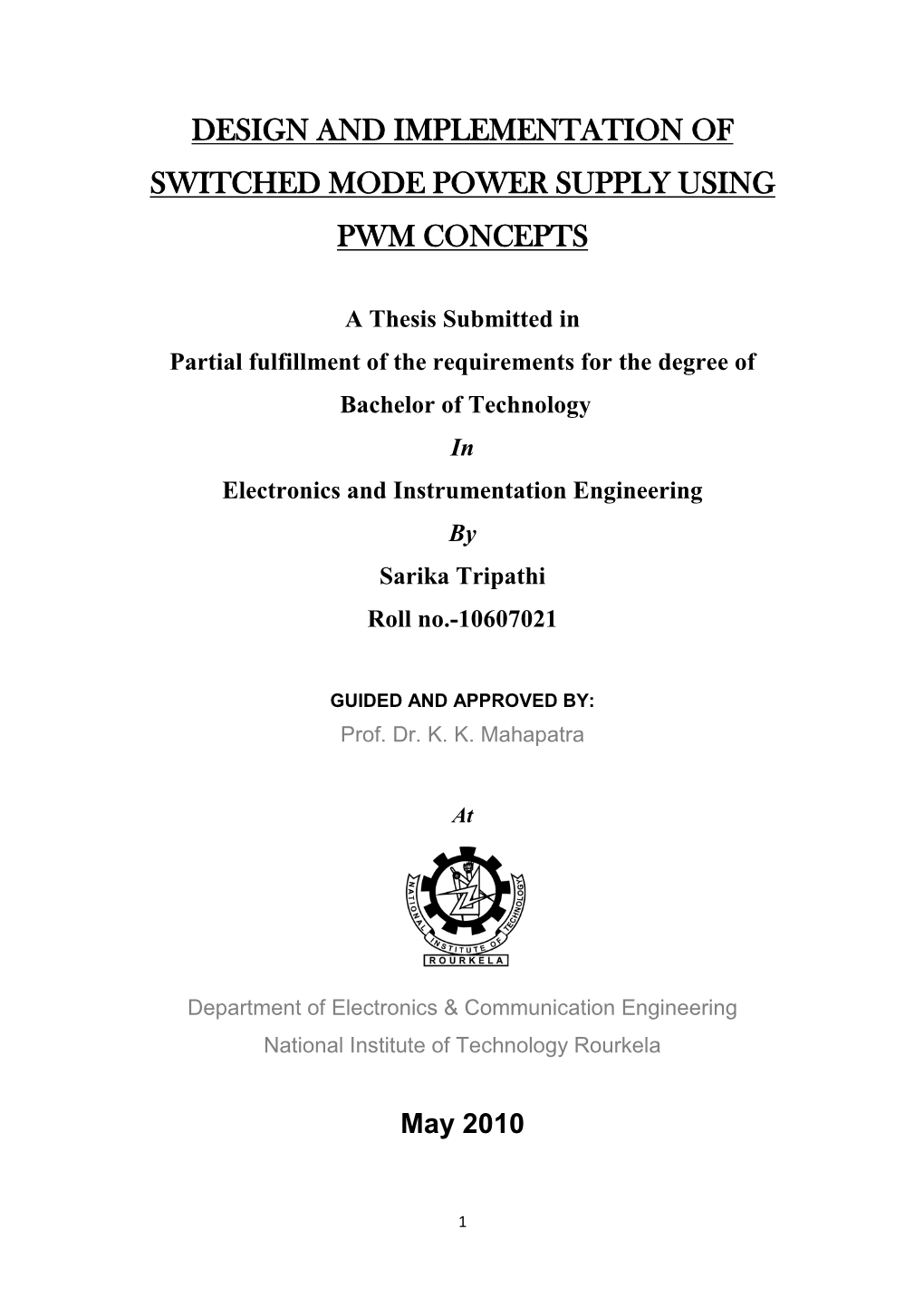 Design and Implementation of Switched Mode Power Supply Using Pwm Concepts