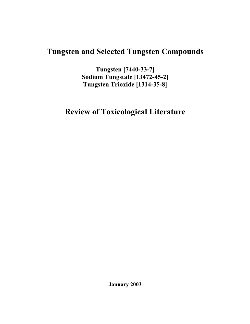 Sodium Tungstate Dihydrate [10213-10-2] (Dose[S] Not Provided) Induced Disomic and Diploid Meiotic Products