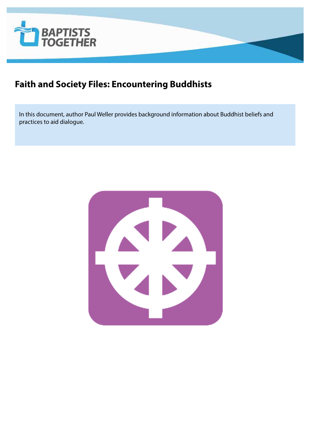 Faith and Society Files: Encountering Buddhists