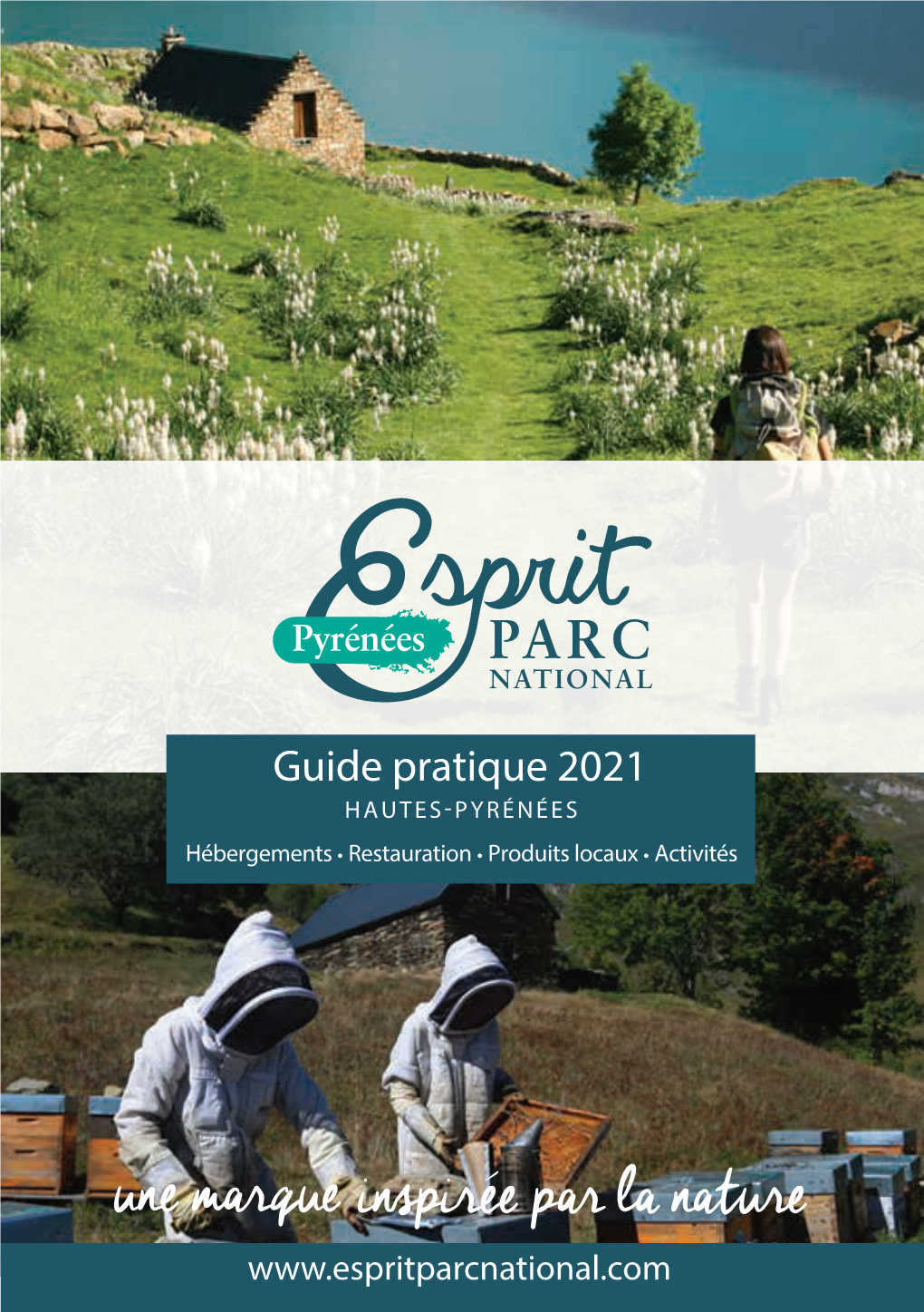 Guide Pratique 2021 HAUTES PYRÉNÉES Hébergements • Restauration • Produits Locaux • Activités