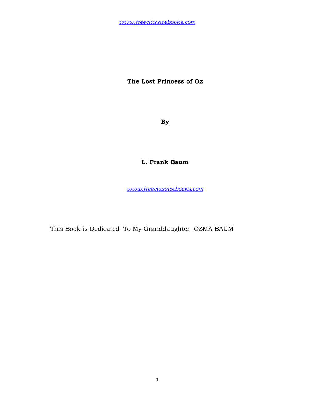The Lost Princess of Oz by L. Frank Baum This Book Is Dedicated To