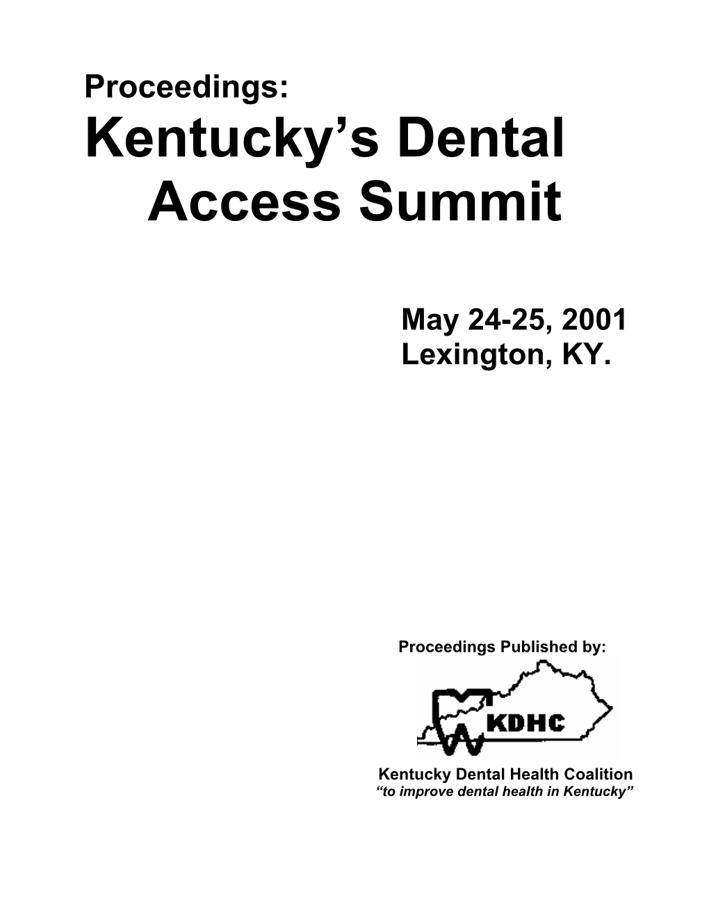 Kentucky Holds First Ever Dental Access Summit