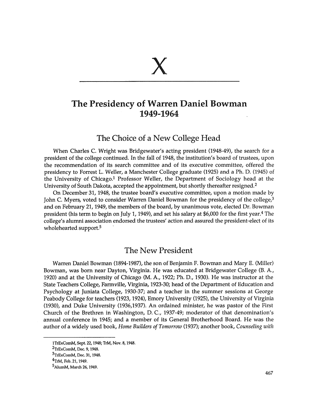 The Presidency of Warren Daniel Bowman 1949-1964