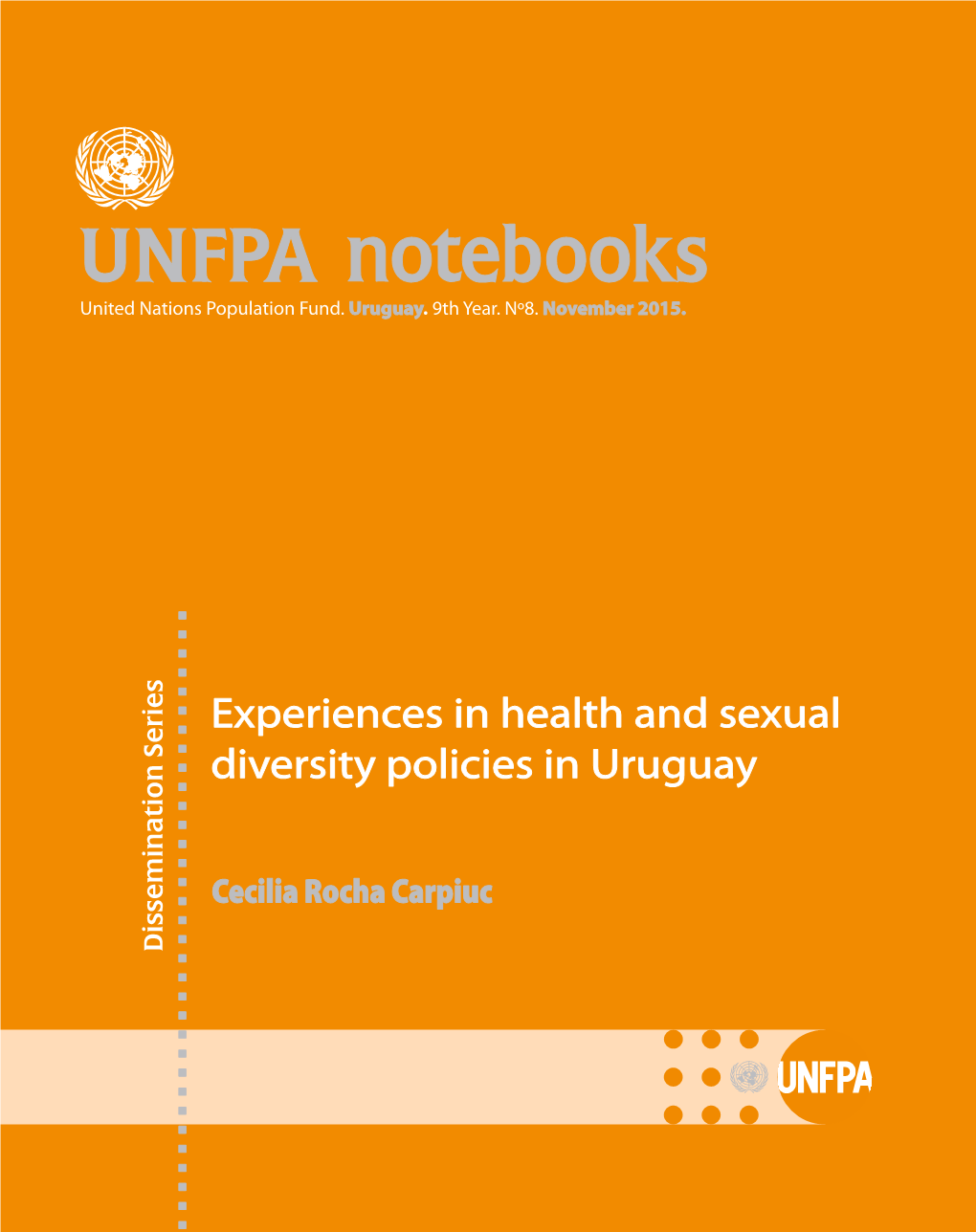 UNFPA Notebooks Reproductive Health and Gender, Strengthening United Nations Population Fund