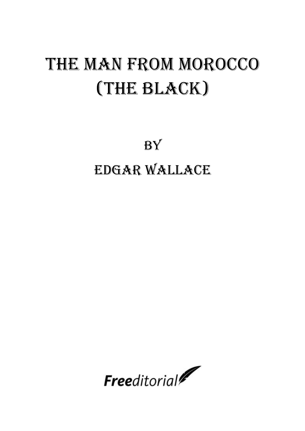 The Man from Morocco (The Black)