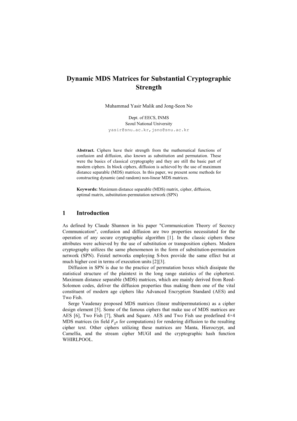 Dynamic MDS Matrices for Substantial Cryptographic Strength