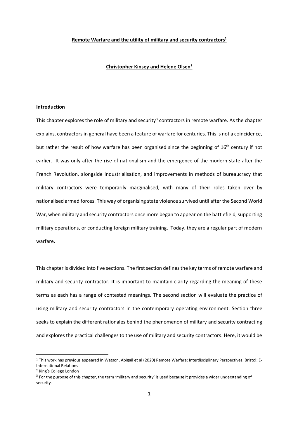 1 Remote Warfare and the Utility of Military and Security Contractors1 Christopher Kinsey and Helene Olsen2 Introduction This Ch