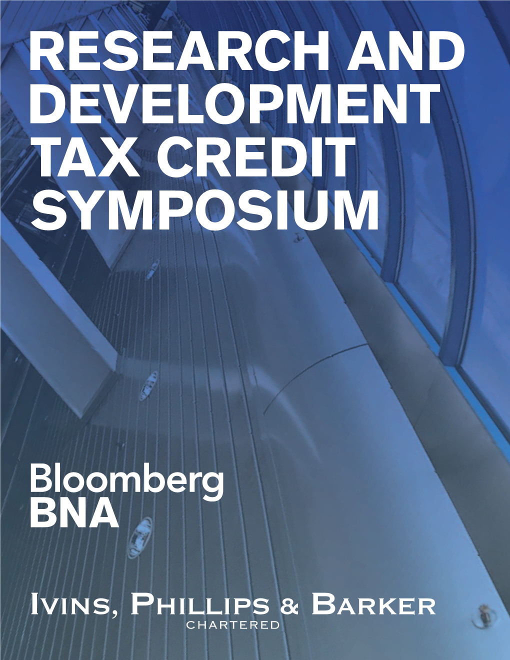 Research and Development Tax Credit Symposium