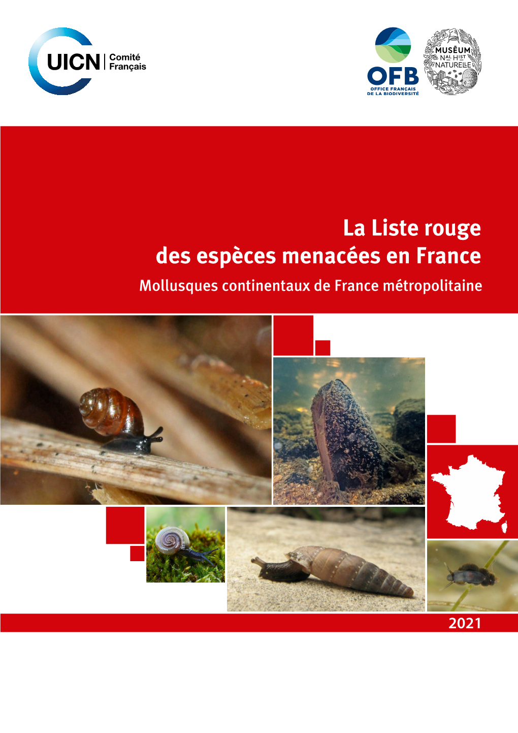 La Liste Rouge Des Espèces Menacées En France Mollusques Continentaux De France Métropolitaine