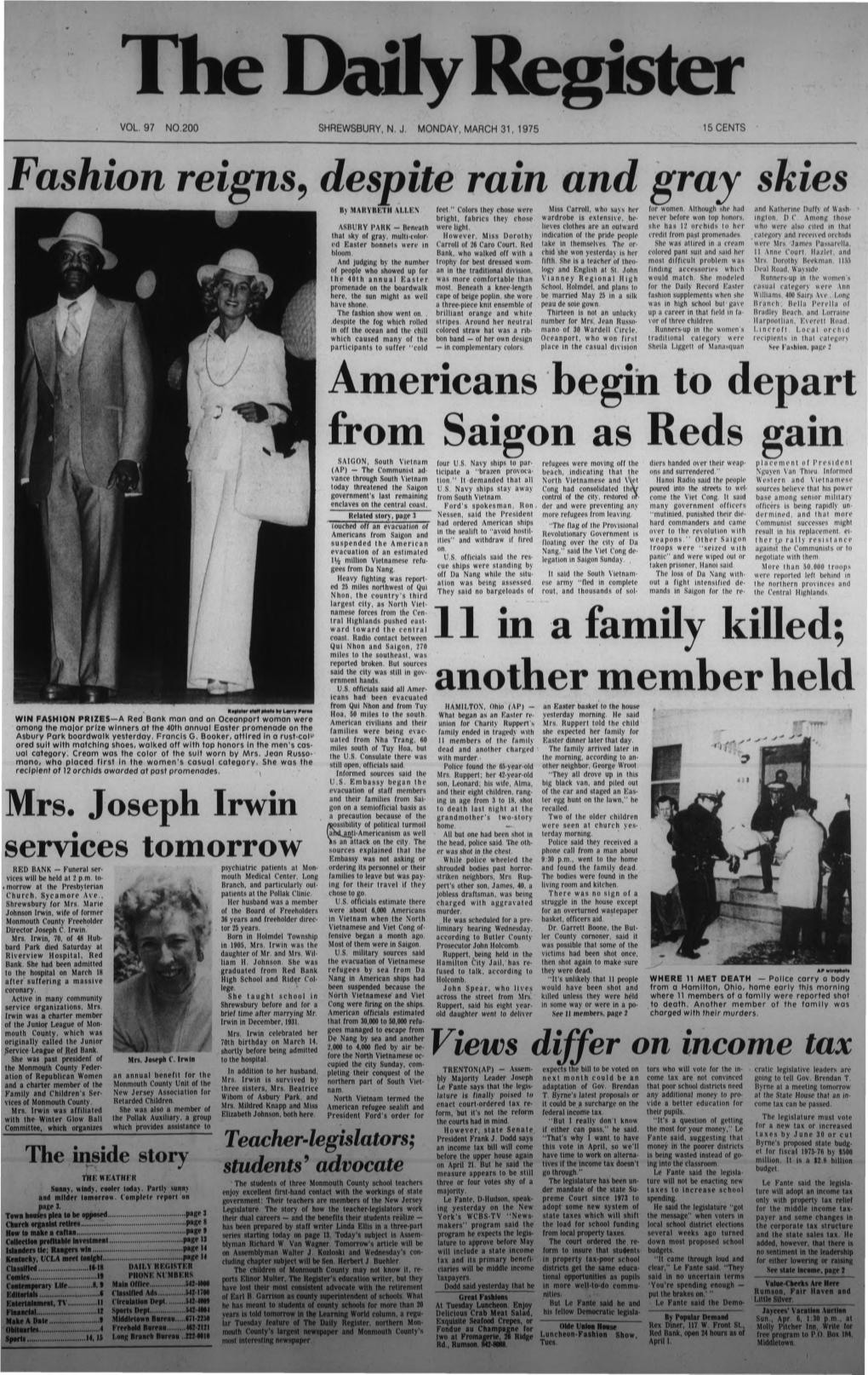 Fashion Reigns, Despite Rain and Gray Skies Americans Begin to Depart from Saigon As Reds Gain 1.1 in a Family Killed; Another M