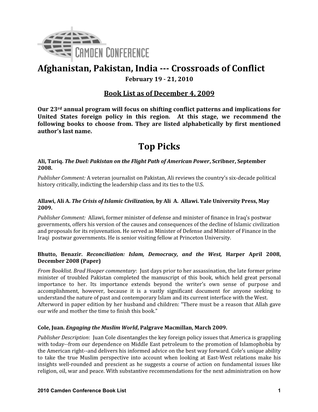 Afghanistan, Pakistan, India --- Crossroads of Conflict February 19 - 21, 2010