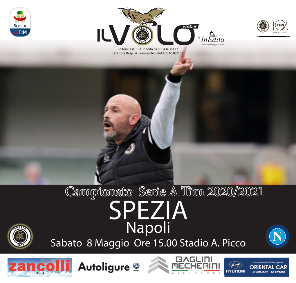 Il Volo, Spezia-Napoli