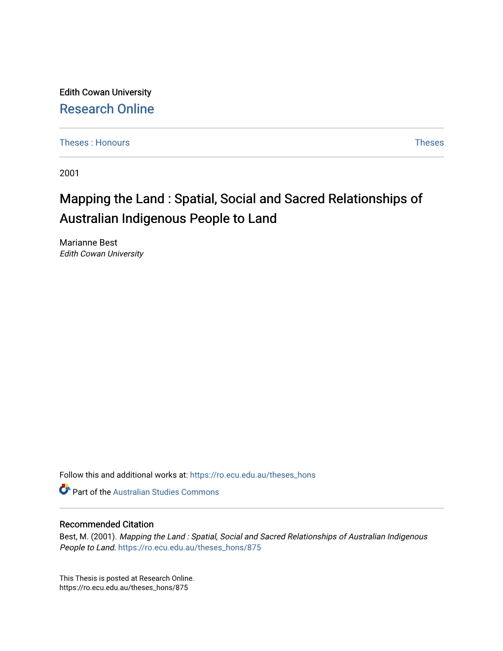 Mapping the Land : Spatial, Social and Sacred Relationships of Australian Indigenous People to Land
