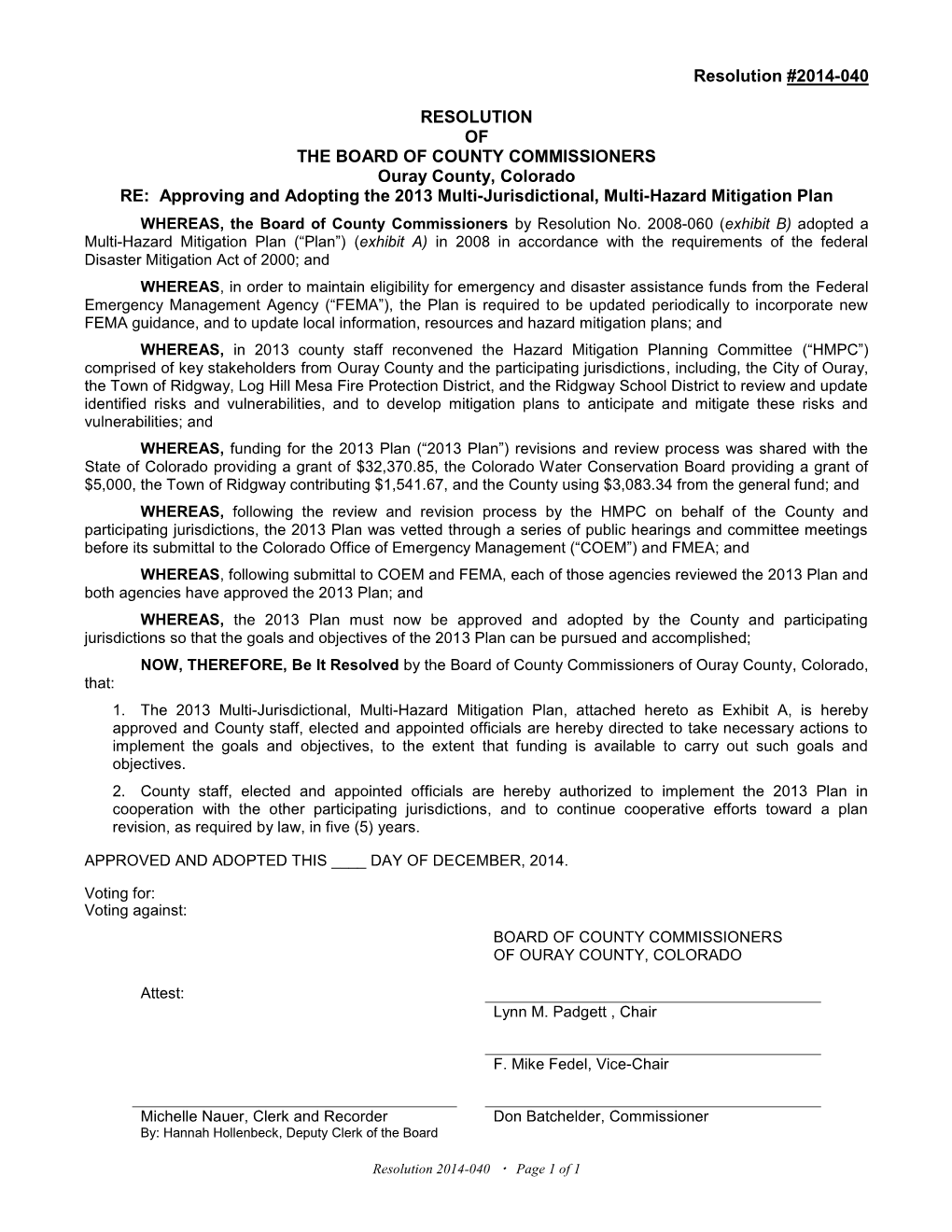 Approving and Adopting the 2013 Multi-Jurisdictional, Multi-Hazard Mitigation Plan WHEREAS, the Board of County Commissioners by Resolution No