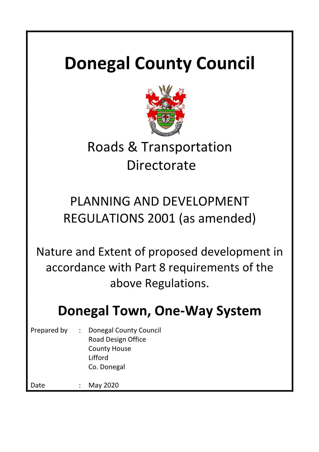 Donegal Town One-Way Part 8 Report