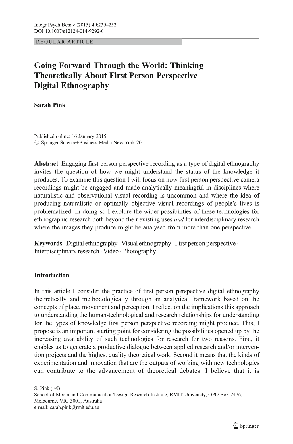 Thinking Theoretically About First Person Perspective Digital Ethnography