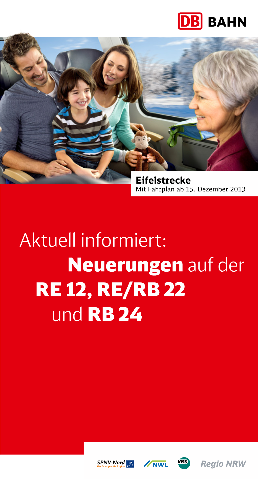 Aktuell Informiert: Neuerungen Auf Der RE 12, RE/RB 22 Und RB 24