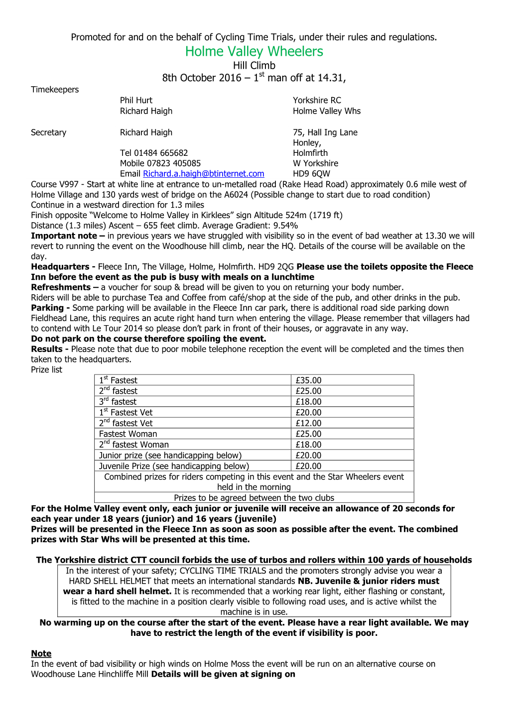 Holme Valley Wheelers Hill Climb 8Th October 2016 – 1St Man Off at 14.31, Timekeepers Phil Hurt Yorkshire RC Richard Haigh Holme Valley Whs