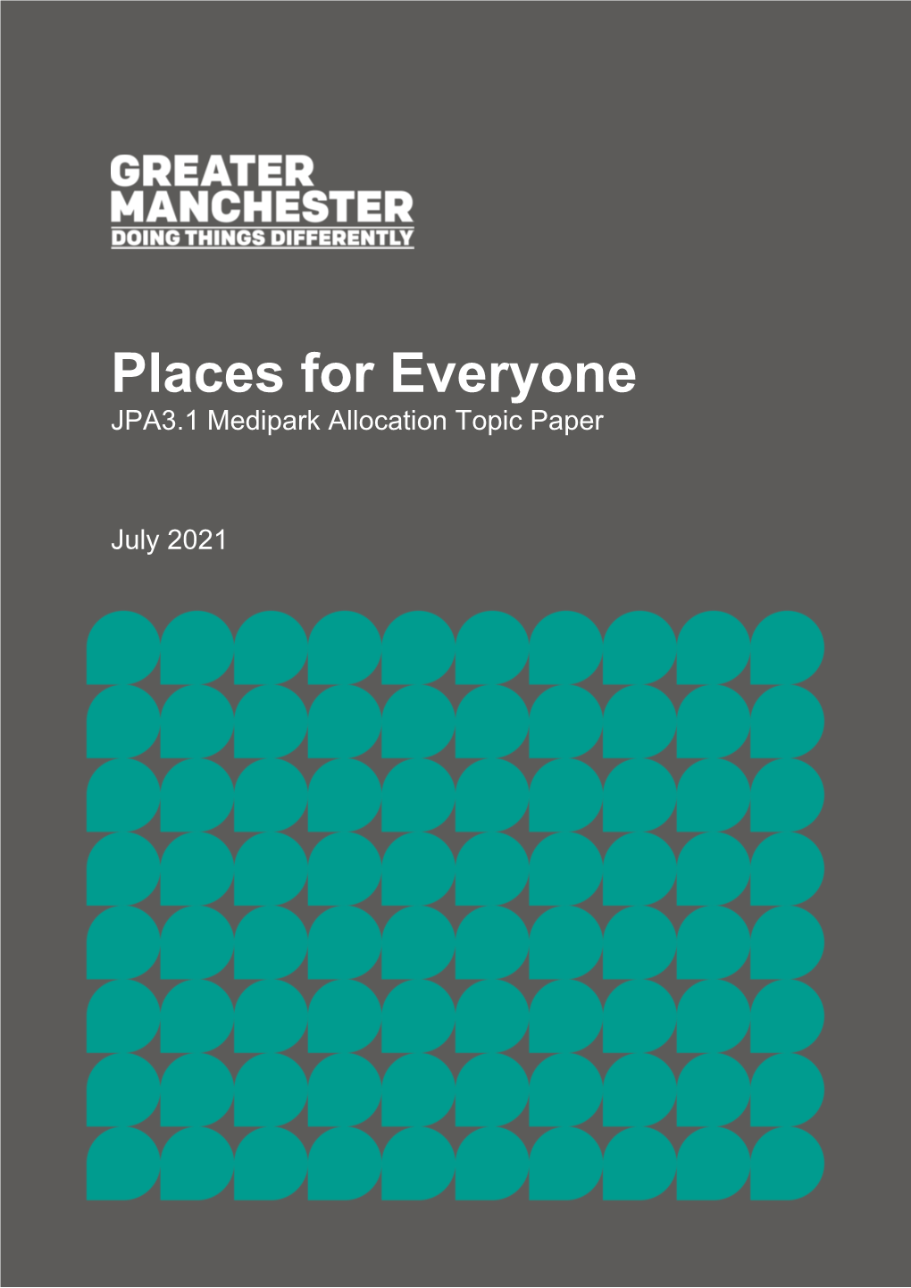 Places for Everyone JPA3.1 Medipark Allocation Topic Paper