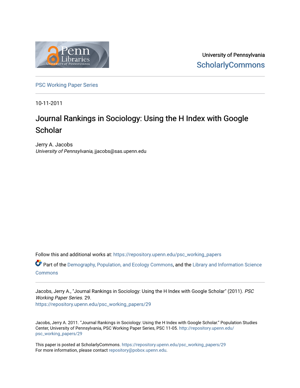 Journal Rankings in Sociology: Using the H Index with Google Scholar