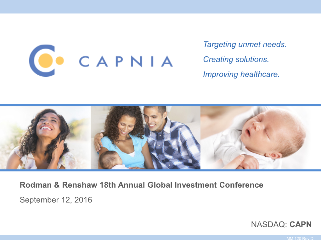 CAPN Rodman & Renshaw 18Th Annual Global Investment