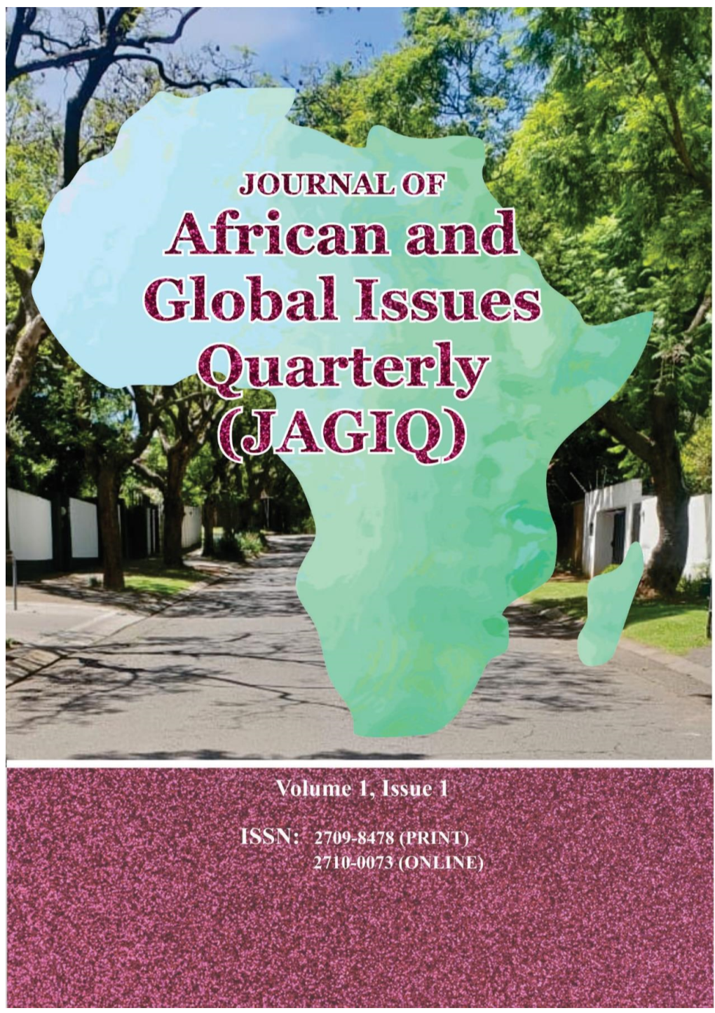 Journal of African and Global Issues Quarterly (JAGIQ) Volume 1, Issue 1, 2021