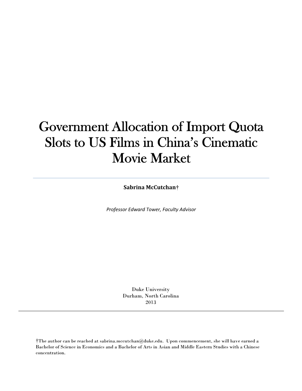Government Allocation of Import Quota Slots to US Films in China's Cinematic Movie Market