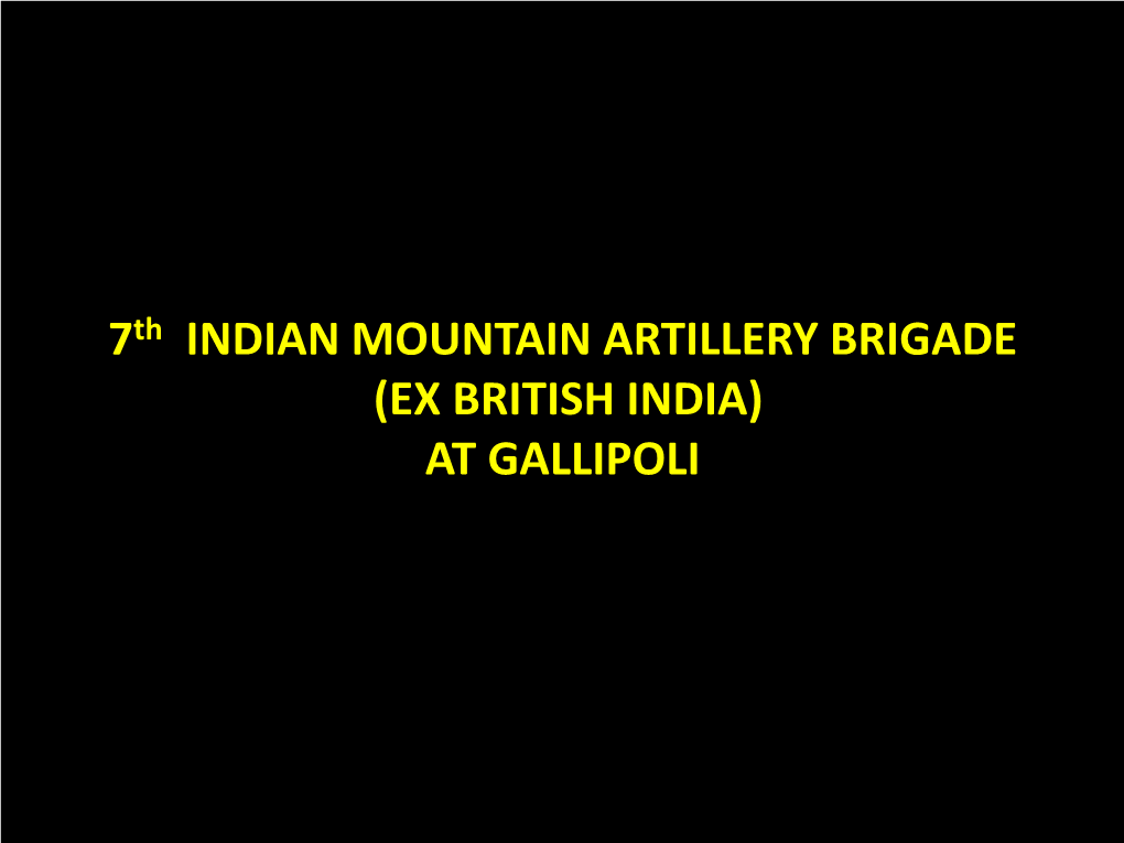 7Th INDIAN MOUNTAIN ARTILLERY BRIGADE