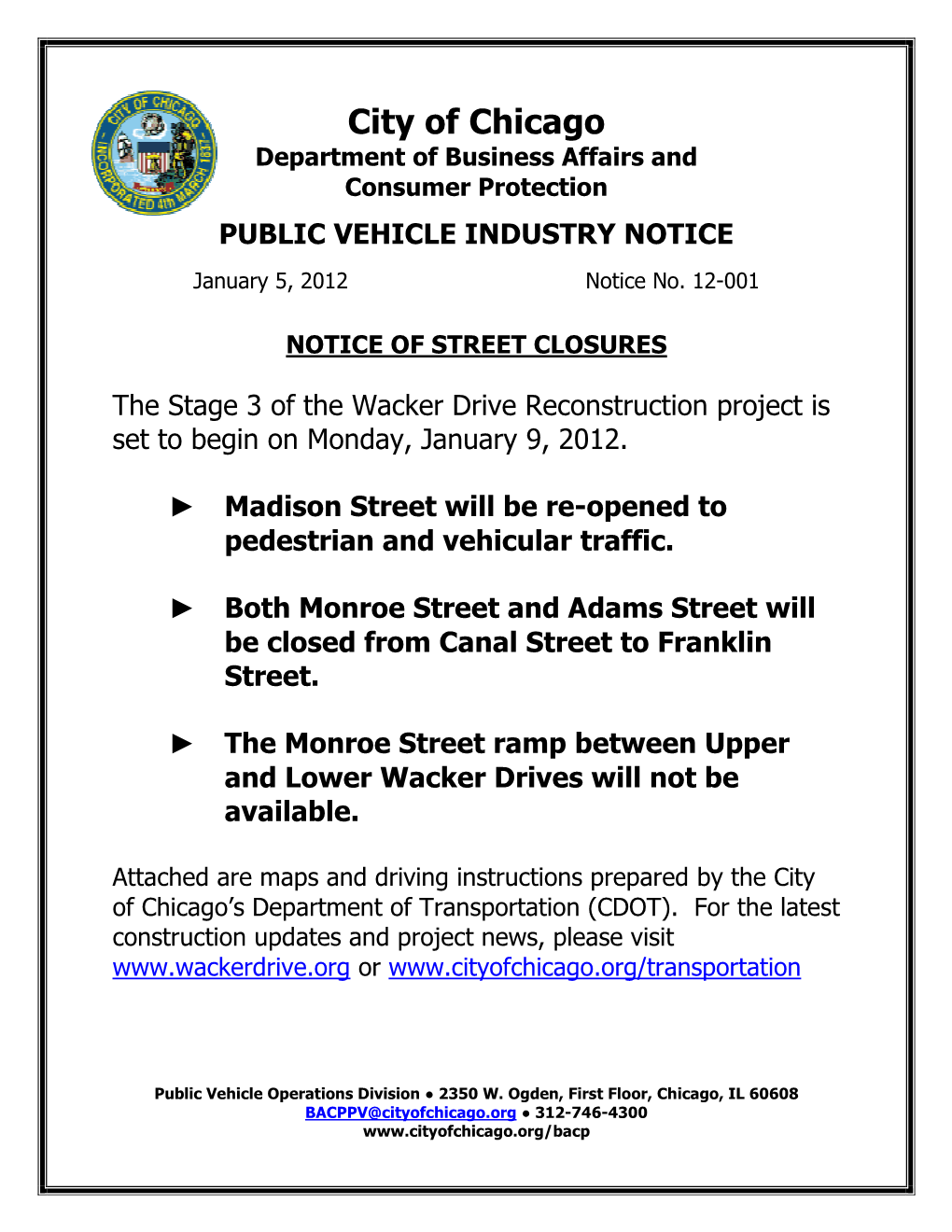 Wacker Drive South Viaduct Reconstruction Project Stage 3 - Monroe Street to Adams Street (January, 2012 - July, 2012) 1