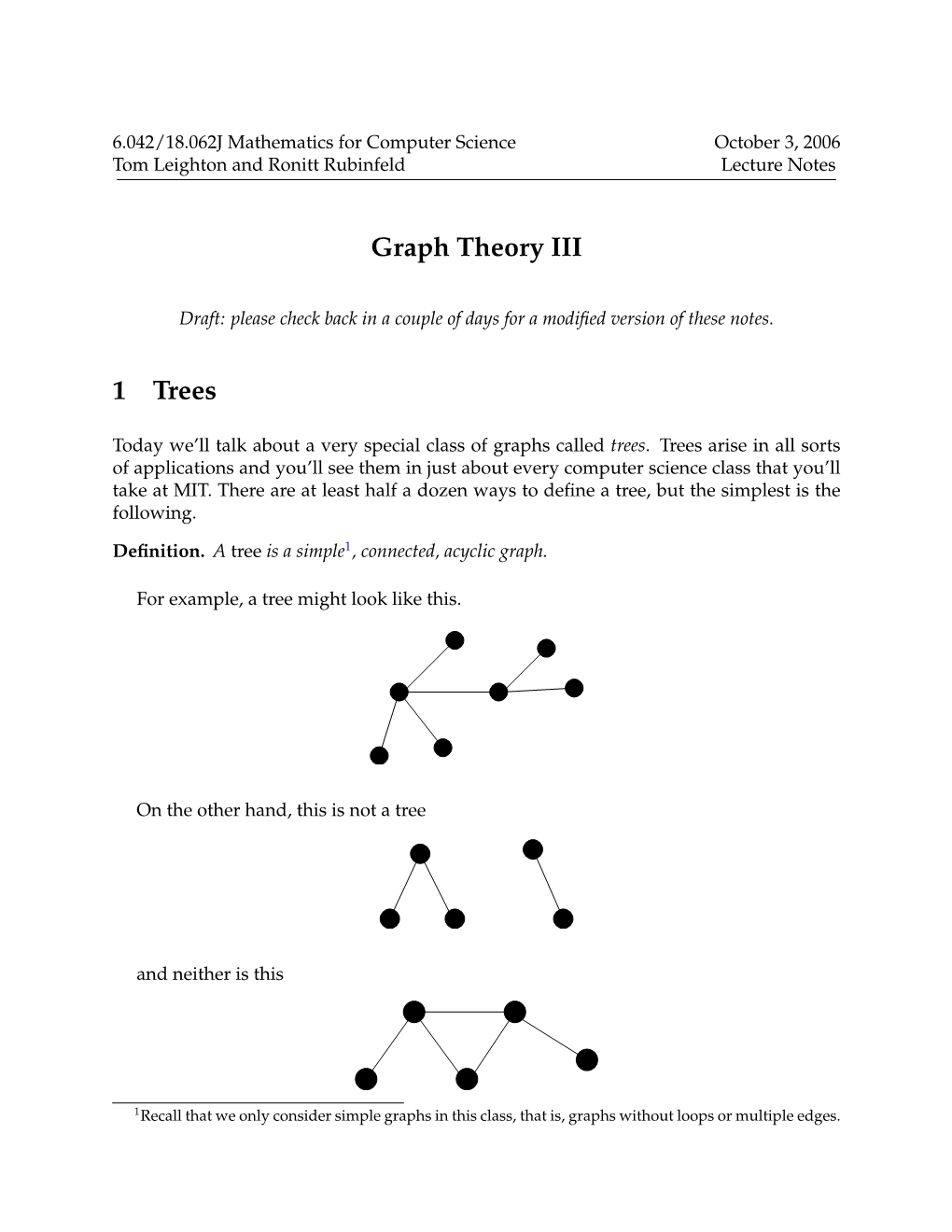 Graph Theory III 1 Trees