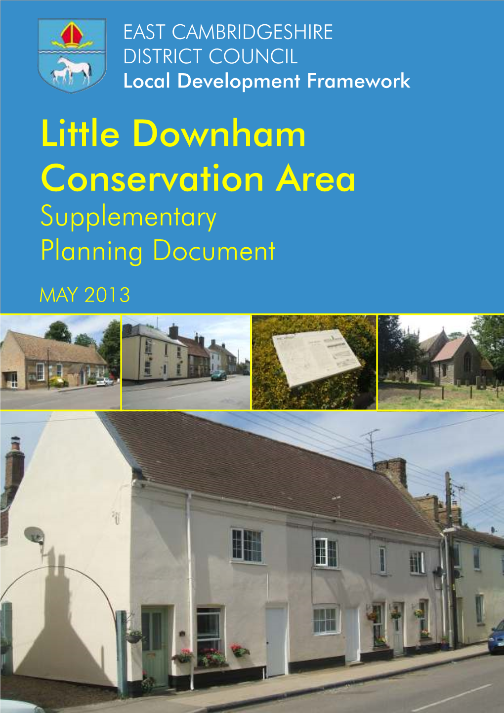 Little Downham Conservation Area Supplementary Planning Document MAY 2013 1 Introduction