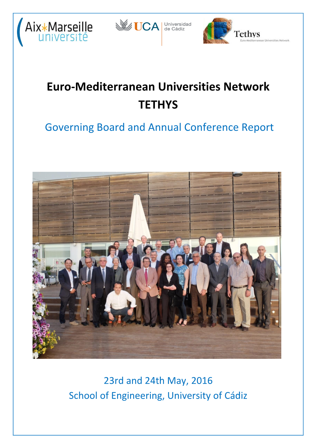 Euro-Mediterranean Universities Network TETHYS Governing Board and Annual Conference Report