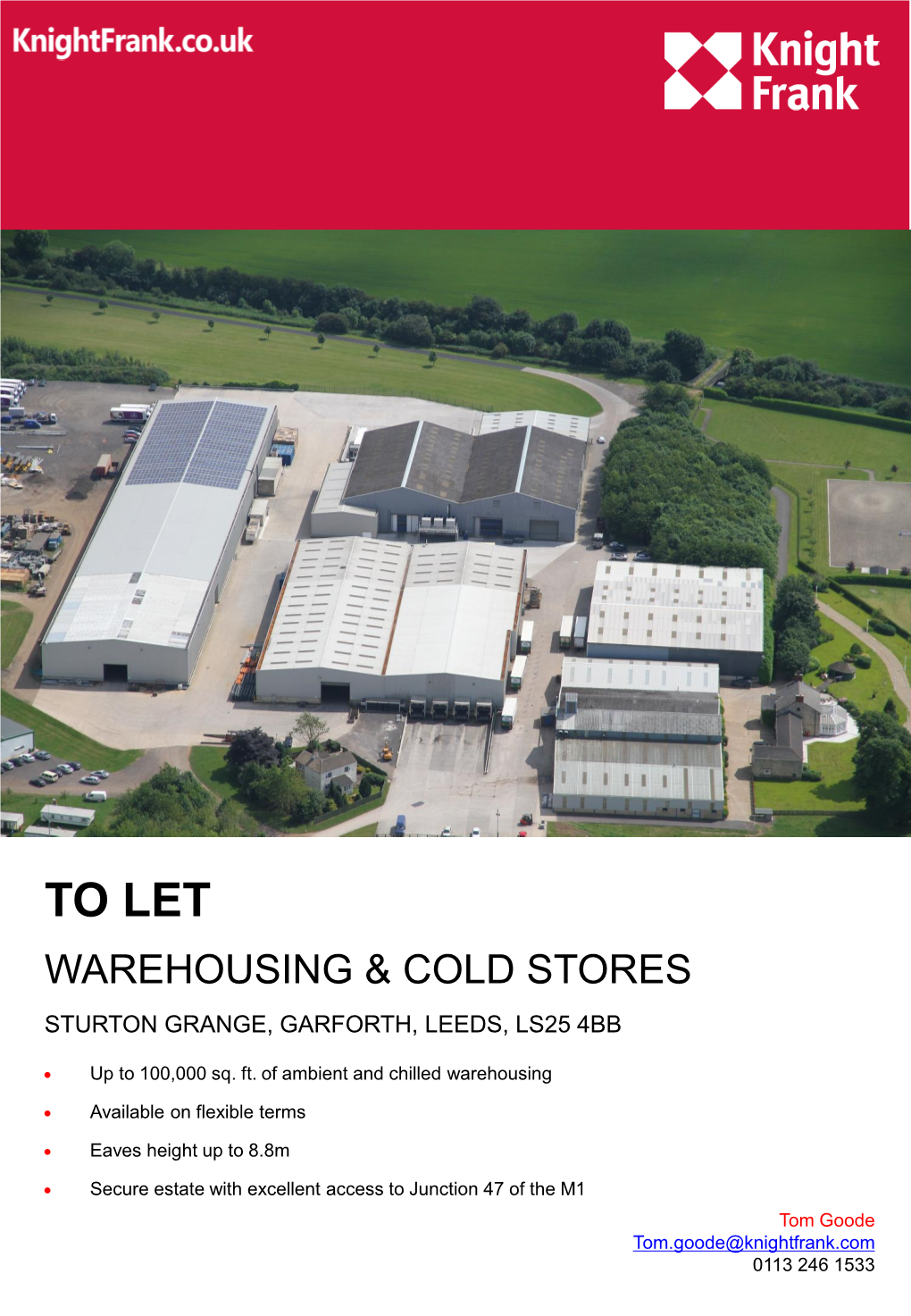 To Let Warehousing & Cold Stores Sturton Grange, Garforth, Leeds, Ls25 4Bb