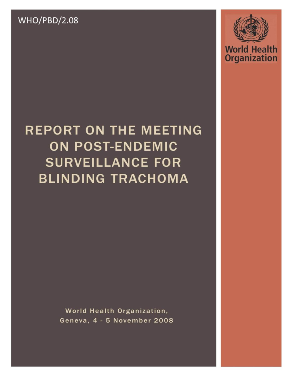 Post Endemic Surveillance for Trachoma