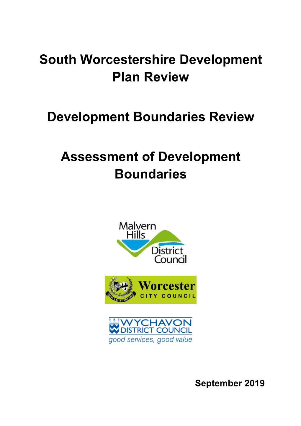 South Worcestershire Development Plan Review Development Boundaries Review Assessment of Development Boundaries