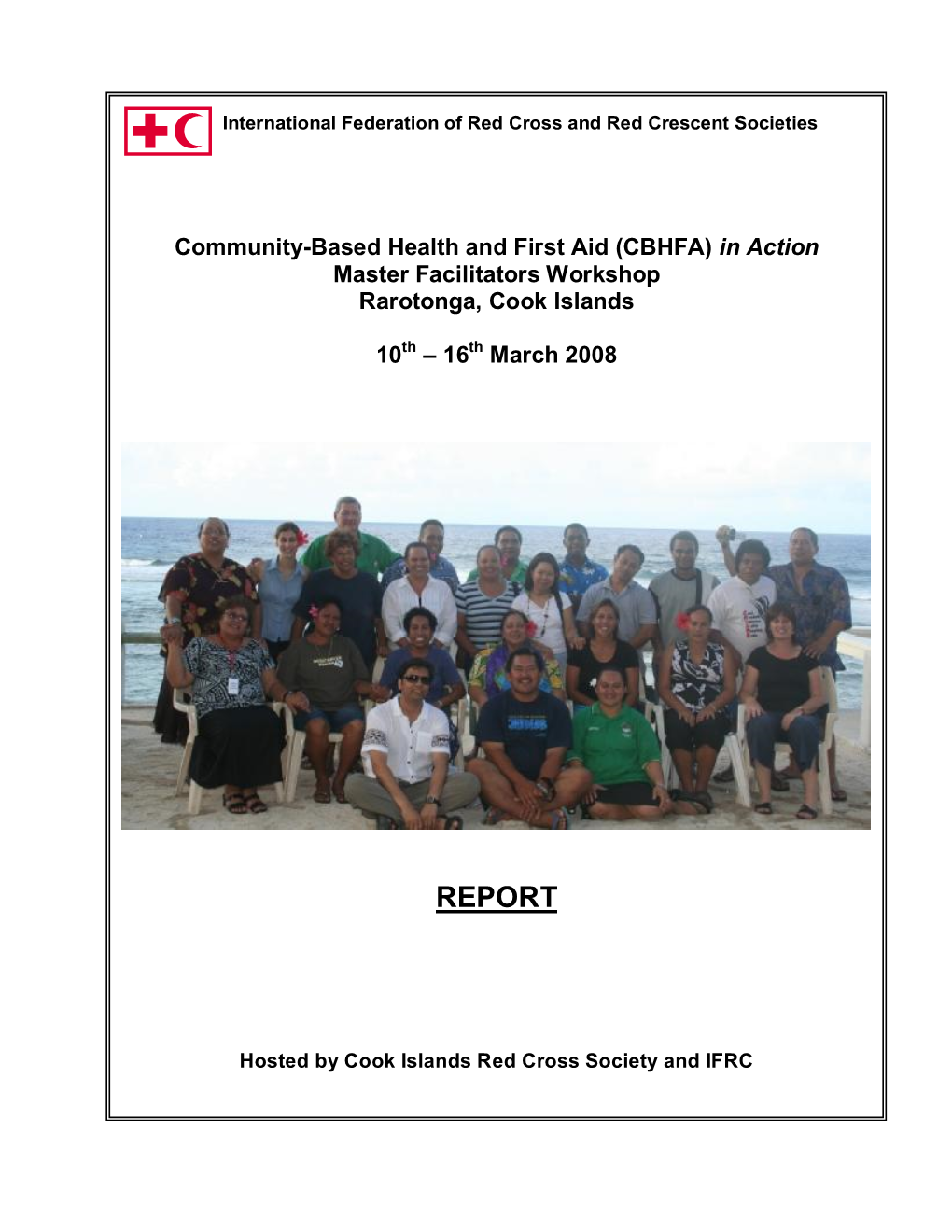 Pacific CBHFA Workshop Report 7 April