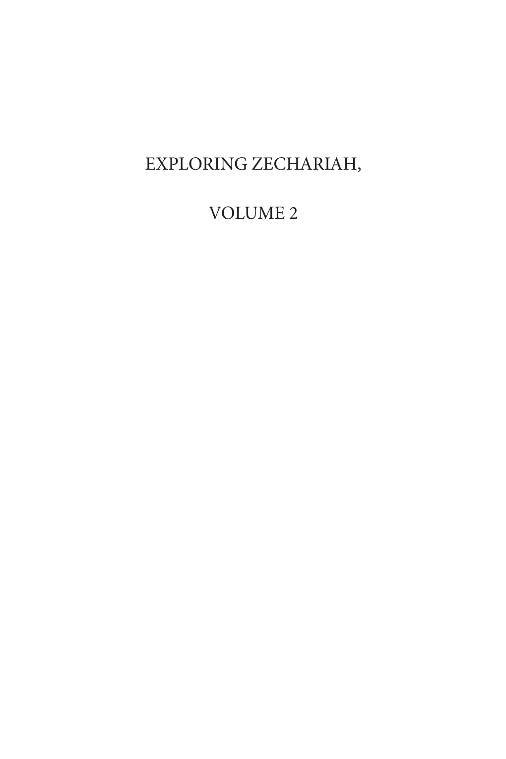 Exploring Zechariah, Volume 2