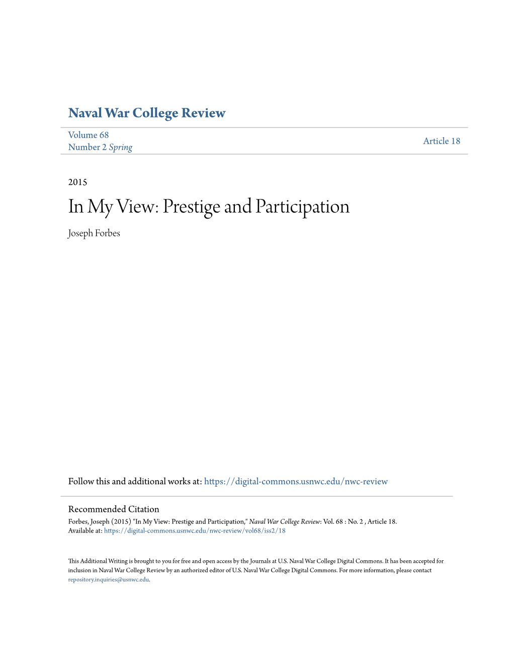 In My View: Prestige and Participation Joseph Forbes