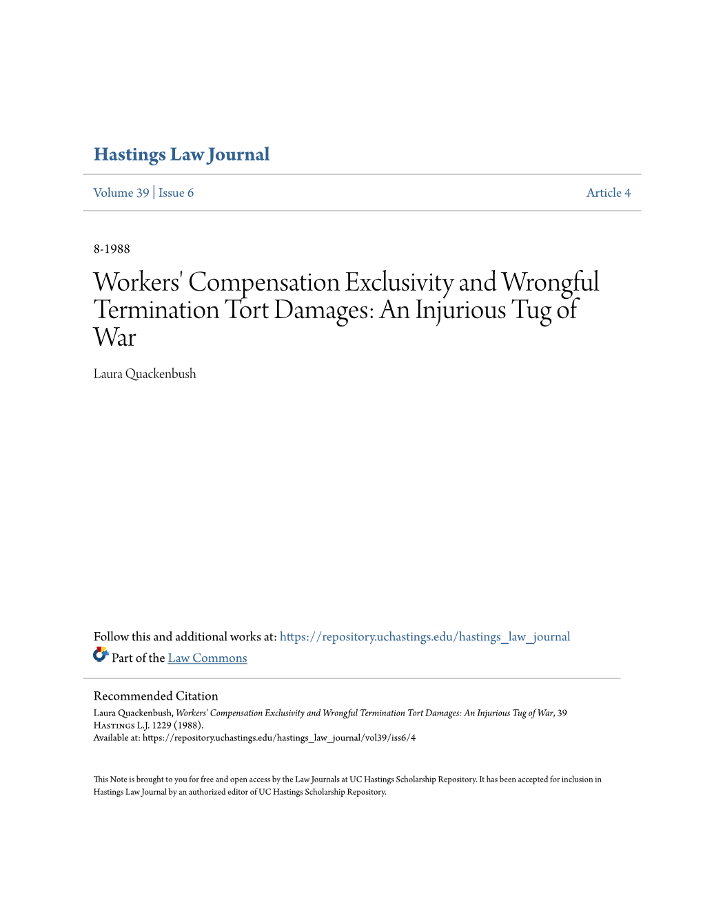 Workers' Compensation Exclusivity and Wrongful Termination Tort Damages: an Injurious Tug of War Laura Quackenbush