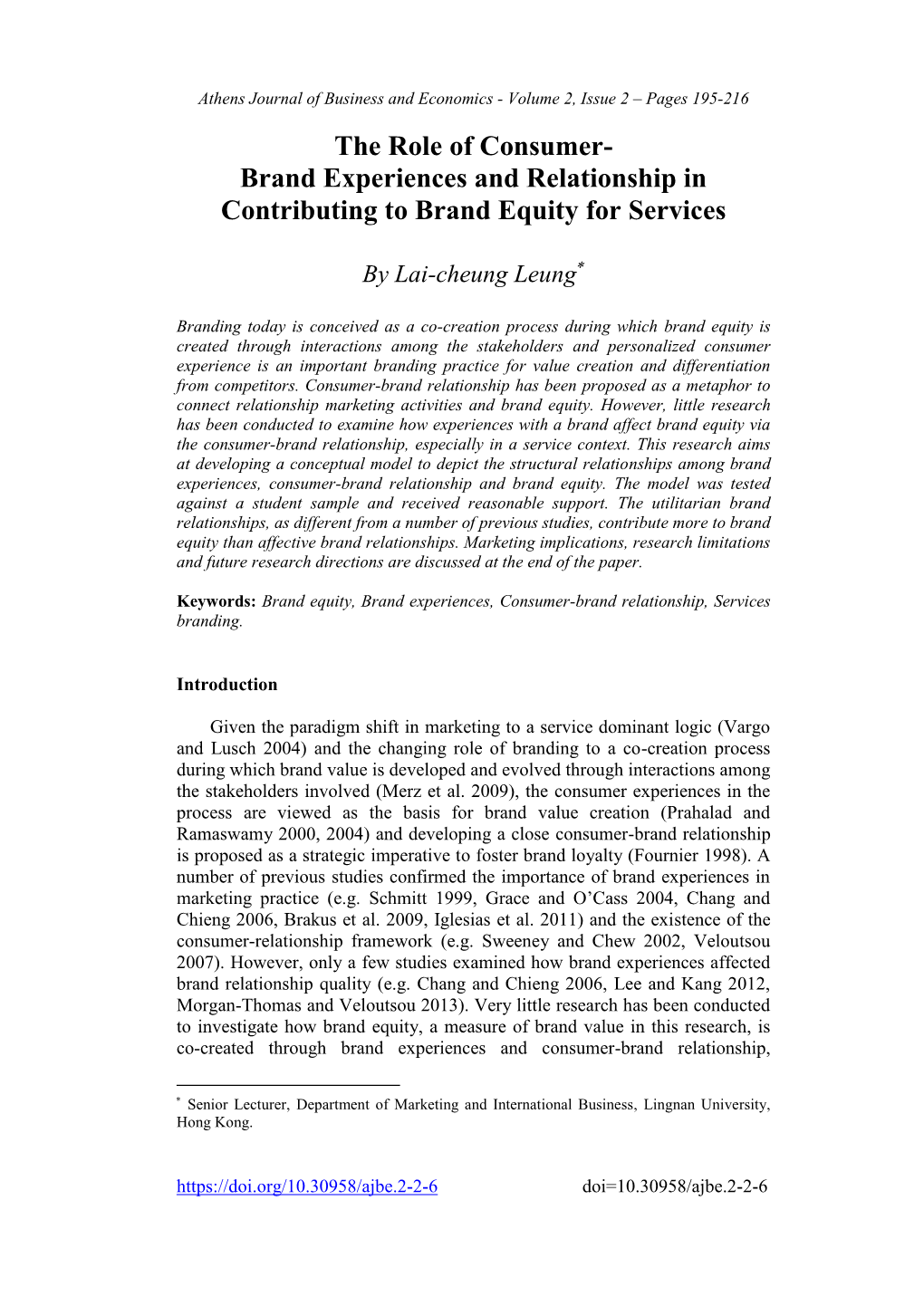 The Role of Consumer- Brand Experiences and Relationship in Contributing to Brand Equity for Services